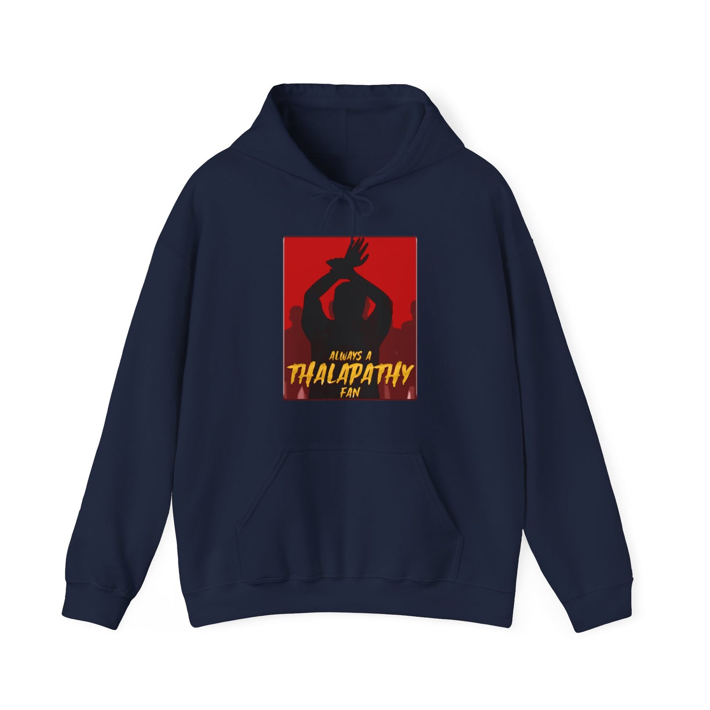 Always a Thalapathy Fan| Actor Vijay Fan Hoodie | Unisex heavy blend hooded sweatshirt| | Tamil printed Fun and Casual wear