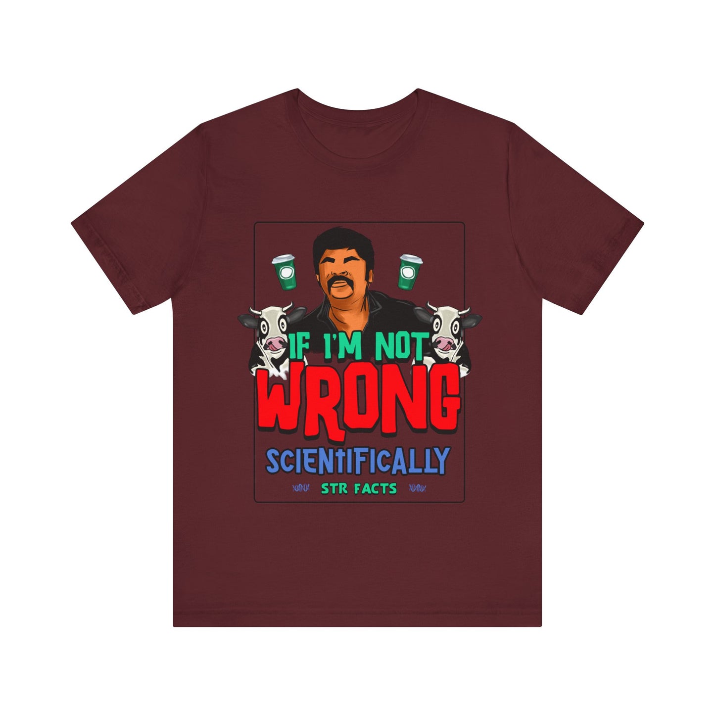 Scientifically If am not wrong | Simbu Fans T-shirts | STR Fans Tee| Tamil funny T-shirt| Tamil memes